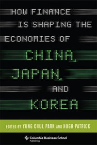 How Finance Is Shaping the Economies of China, Japan, and Korea - 2868249725