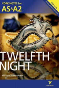 Twelfth Night: York Notes for AS & A2 - 2878433087