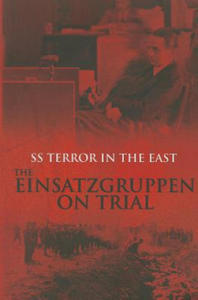 SS Terror In The East Einsatzgruppen - 2873998758