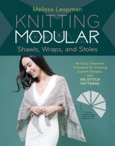 Knitting Modular Shawls, Wraps, and Stoles - 2878772485