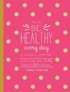 Be Healthy Every Day - 2873985302