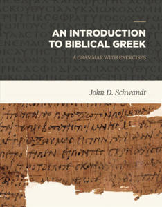 Introduction to Biblical Greek - 2877875973