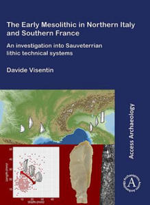 Early Mesolithic in Northern Italy and Southern France - 2878783557