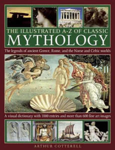 Illustrated A-z of Classic Mythology - 2873327017