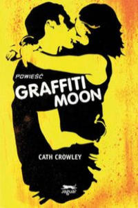 Graffiti Moon - 2876345885