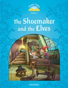 Classic Tales Second Edition: Level 1: The Shoemaker and the Elves Audio Pack - 2877292803