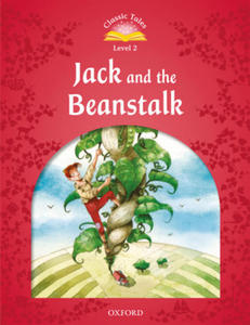 Classic Tales Second Edition: Level 2: Jack and the Beanstalk Audio Pack - 2877604636