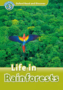 Oxford Read and Discover: Level 3: Life in Rainforests Audio Pack - 2877486828