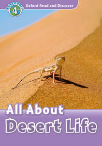 Oxford Read and Discover: Level 4: All About Desert Life Audio Pack - 2861958880