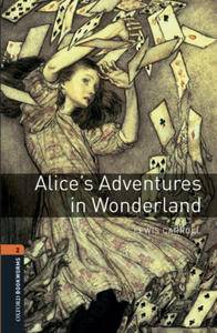 Oxford Bookworms Library: Level 2:: Alice's Adventures in Wonderland audio pack - 2868717150