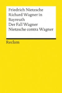 Richard Wagner in Bayreuth. Der Fall Wagner. Nietzsche contra Wagner - 2871698406