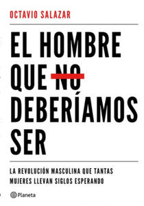 EL HOMBRE QUE NO DEBERIAMOS SER - 2874165980