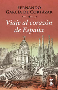 VIAJE AL CORAZN DE ESPA - 2869946741