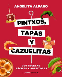 PINTXOS, TAPAS Y CAZUELITAS - 2875795698