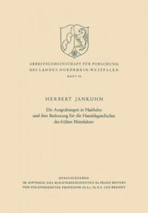 Ausgrabungen in Haithabu Und Ihre Bedeutung F r Die Handelsgeschichte Des Fr hen Mittelalters - 2867136570