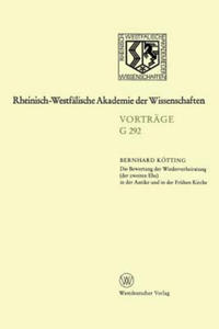 Bewertung Der Wiederverheiratung (Der Zweiten Ehe) in Der Antike Und in Der Fr hen Kirche