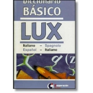 Diccionario bsico Lux Italiano-Spagnolo, Espa - 2874800390