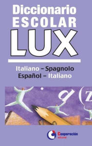 Diccionario escolar lux Italiano-Espa - 2878081278