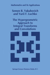 The Hypergeometric Approach to Integral Transforms and Convolutions, 1 - 2867136545