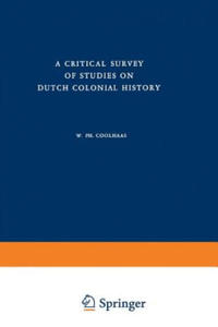 Critical Survey of Studies on Dutch Colonial History - 2867121772