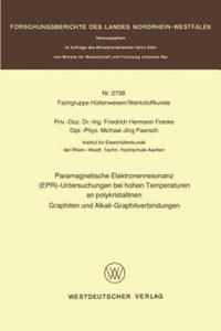 Paramagnetische Elektronenresonanz (Epr)-Untersuchungen Bei Hohen Temperaturen an Polykristallinen Graphiten Und Alkali-Graphitverbindungen - 2867136538