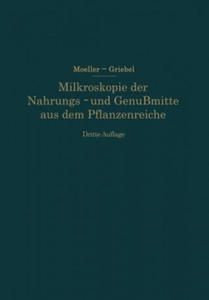 Mikroskopie Der Nahrungs- Und Genu mittel Aus Dem Pflanzenreiche - 2867134715