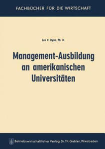 Management-Ausbildung an Amerikanischen Universit ten - 2867136525