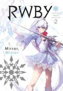 RWBY: Official Manga Anthology, Vol. 2 - 2878072491