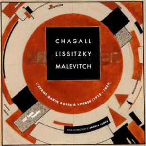 Chagall, Lissitzky, Malevitch: The Russian Avant-Garde in Vitebsk (1918-1922) - 2878781489