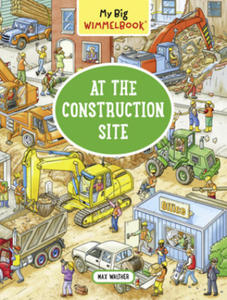 My Big Wimmelbook At the Construction Site - 2878618729