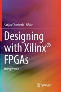 Designing with Xilinx (R) FPGAs - 2867191816