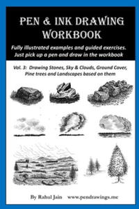 Pen & Ink Drawing Workbook vol 3: Learn to Draw Pleasing Pen & Ink Landscapes - 2861876174