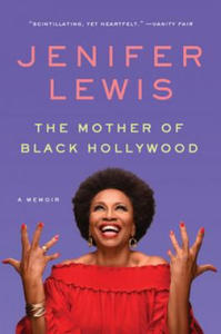 The Mother of Black Hollywood: A Memoir - 2878319796