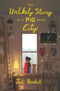 The Unlikely Story of a Pig in the City - 2878795410