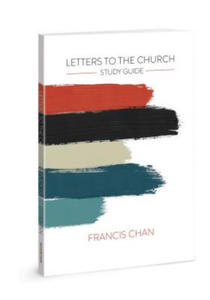 Letters to the Church: Study Guide - 2878077990