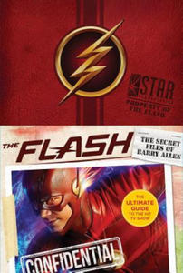 The Flash: The Secret Files of Barry Allen: The Ultimate Guide to the Hit TV Show - 2871790415