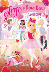 Candy Kisses (Jojo and Bowbow Book #2) - 2873986806