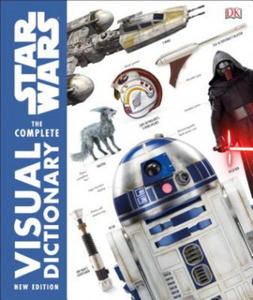 Star Wars The Complete Visual Dictionary New Edition - 2874296069