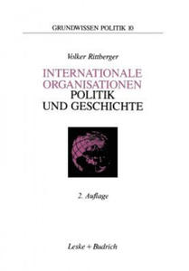 Internationale Organisationen -- Politik Und Geschichte - 2867107984