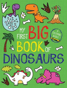 My First Big Book of Dinosaurs - 2877306716