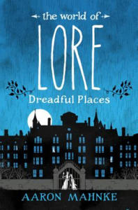 World of Lore: Dreadful Places - 2865670195