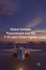 Global Defense Procurement and the F-35 Joint Strike Fighter - 2878628459