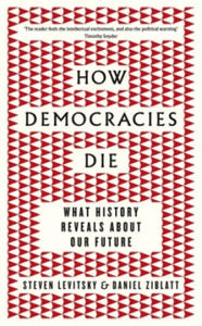 How Democracies Die - 2861864000