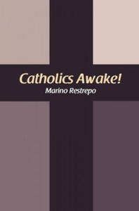 Catholics Awake! - 2867099803