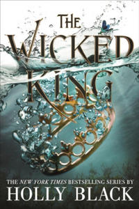 Wicked King (The Folk of the Air #2) - 2878872128