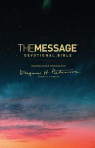 The Message Devotional Bible: Featuring Notes & Reflections from Eugene H. Peterson - 2872208286