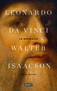 Leonardo Da Vinci: La biografia / Leonardo Da Vinci - 2861948357