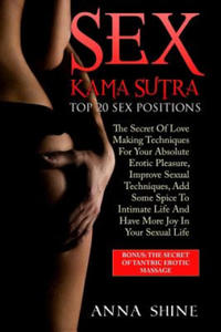 Kama Sutra Sex Positions: Kama Sutra Book, Sex Life Improvement: Top 20 Sex Positions, Tantra Massage, Kamasutra Sex, Tantra Yoga - 2877869194