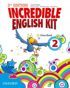 Incredible English Kit 2: Class Book 3rd Edition - 2862153603