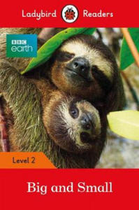 Ladybird Readers Level 2 - BBC Earth - Big and Small (ELT Graded Reader) - 2875223625